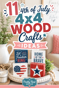 11 4th Of July 4×4 Wood Crafts Ideas